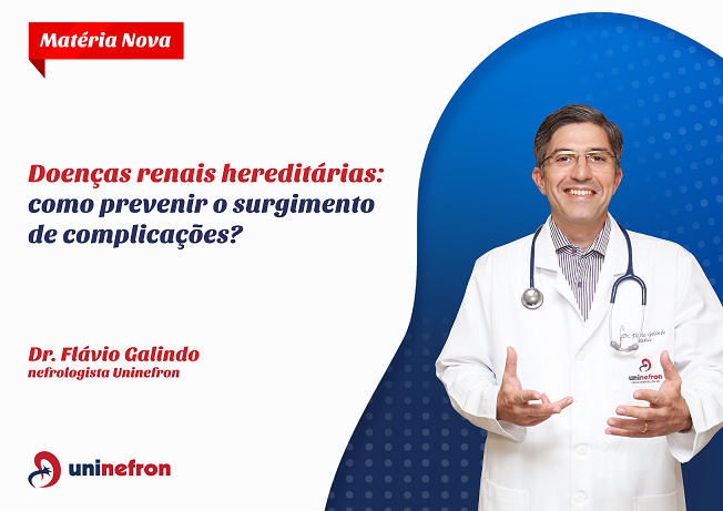 Doenças renais hereditárias: como  prevenir o surgimento de complicações