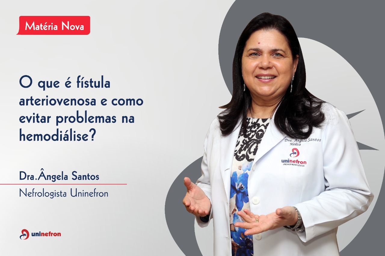 Hemodiálise: saiba o que é a fístula arteriovenosa  e como evitar problemas no tratamento