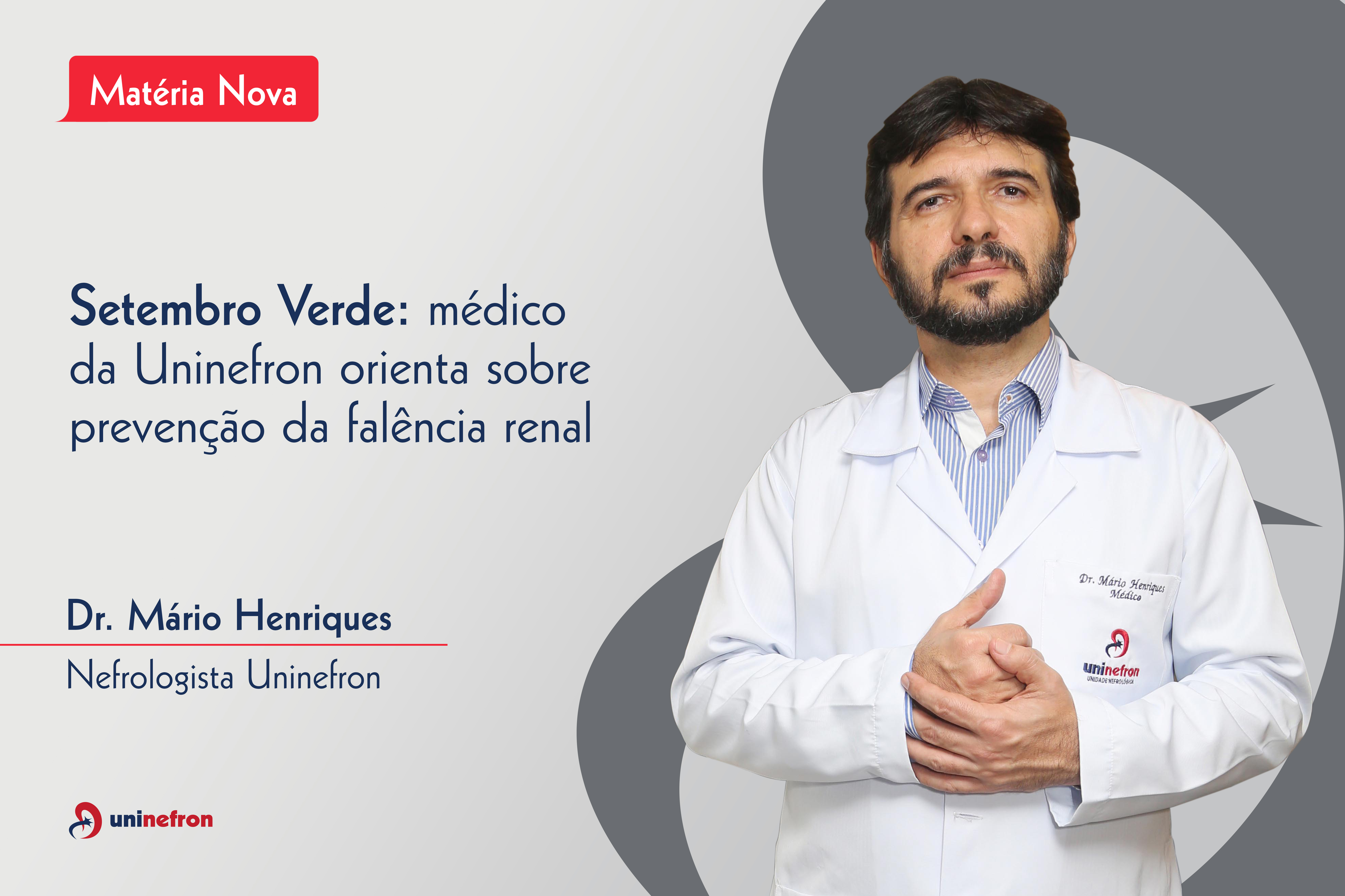 Setembro Verde: médico da Uninefron orienta  sobre prevenção da falência renal
