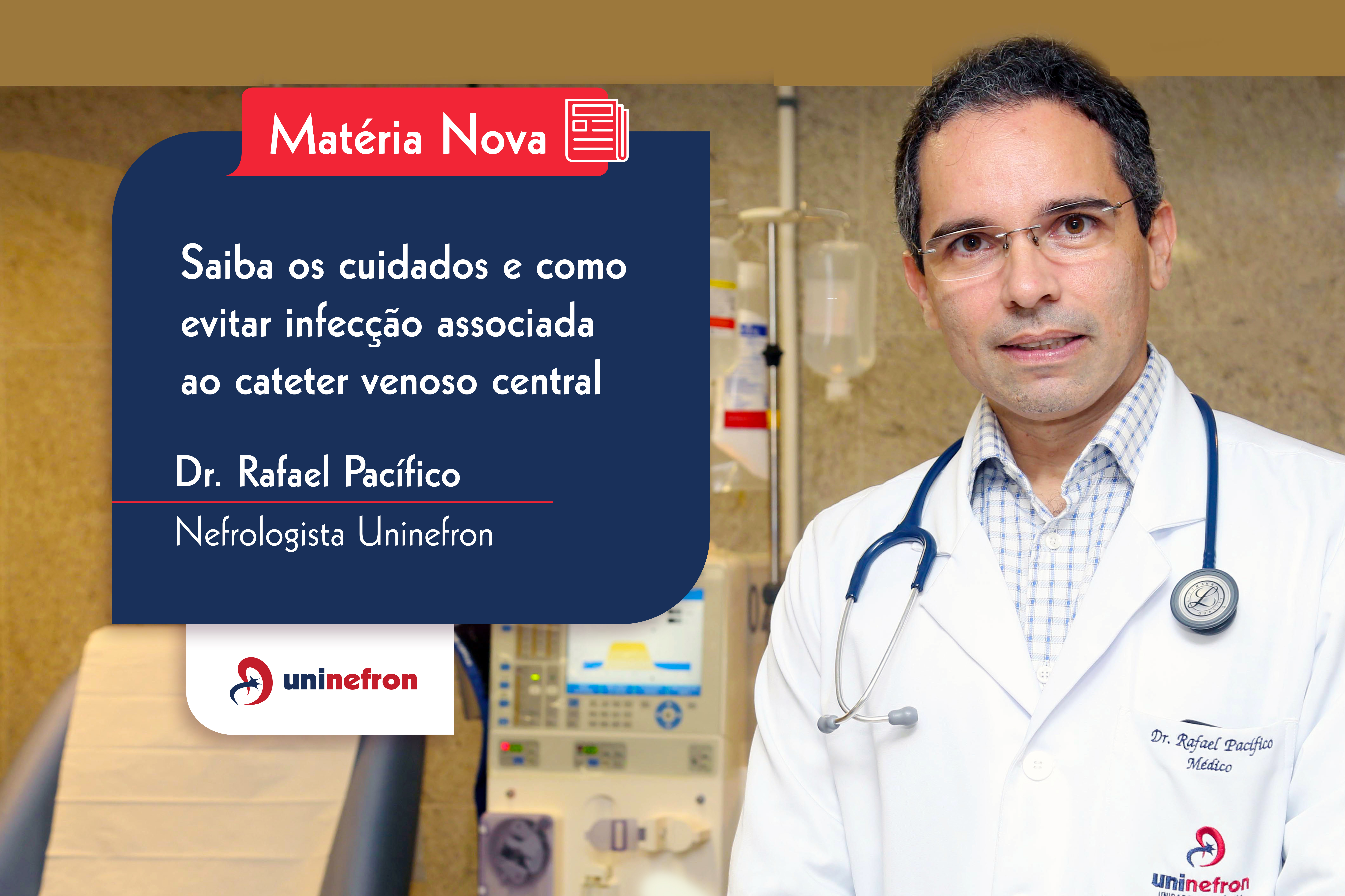 Saiba os cuidados e como evitar infecção associada ao cateter venoso central