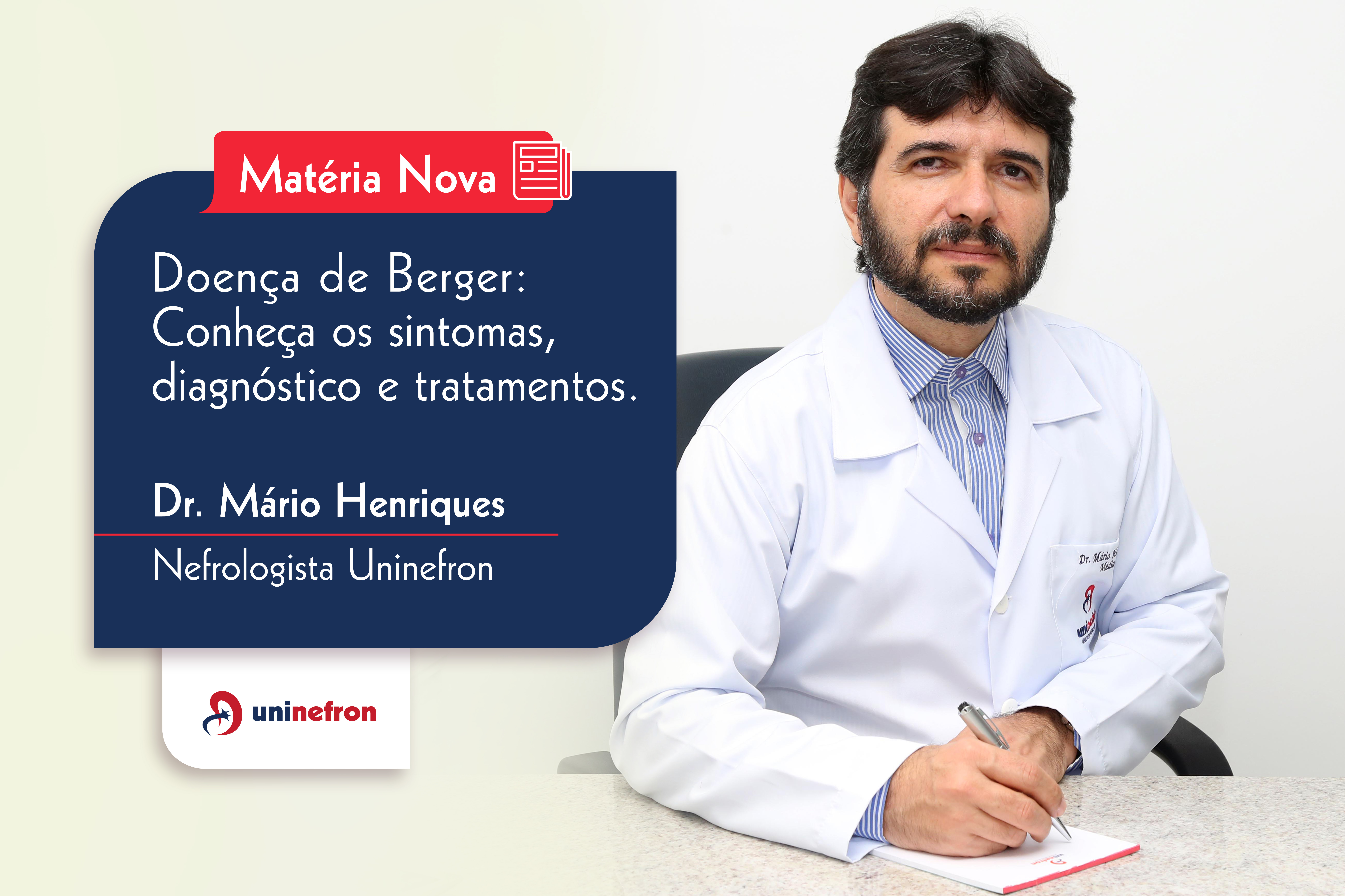 Conheça os sintomas, diagnóstico e tratamento da doença de Berger